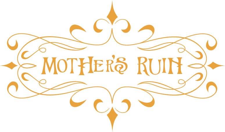 Mother's Ruin